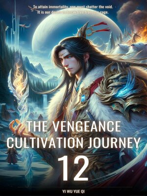 cover image of The Vengeance Cultivation Journey